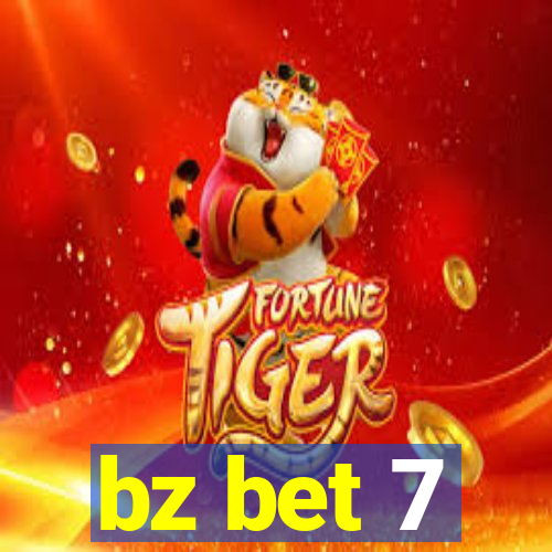 bz bet 7